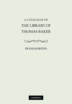 A Catalogue of the Library of Thomas Baker