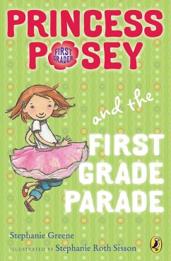 Princess Posey and the First Grade Parade - Greene, Stephanie