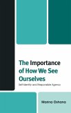 The Importance of How We See Ourselves