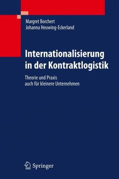 Internationalisierung in der Kontraktlogistik - Borchert, Margret;Heuwing-Eckerland, Johanna