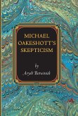 Michael Oakeshott's Skepticism