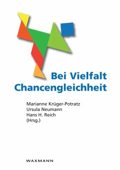 Bei Vielfalt Chancengleichheit - Krüger-Potratz, Marianne; Neumann, Ursula; Reich, Hans H.