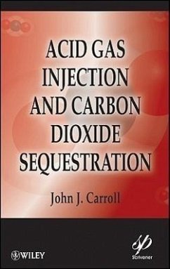 Acid Gas Injection and Carbon Dioxide Sequestration - Carroll, John J
