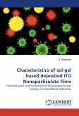 Characteristics of sol-gel based deposited ITO Nanoparticulate films