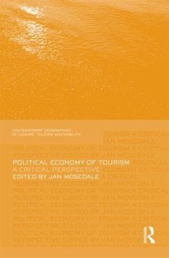 Political Economy of Tourism - Mosedale, Jan T. (Hrsg.)