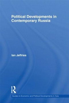 Political Developments in Contemporary Russia - Jeffries, Ian