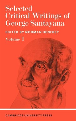 Selected Critical Writings of George Santayana - Santayana