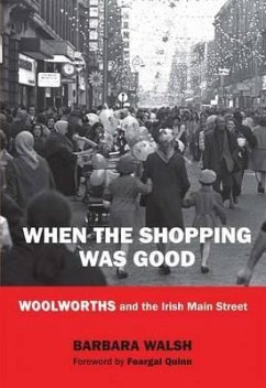 When the Shopping Was Good - Walsh, Barbara