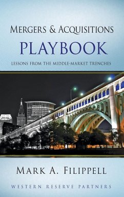 Mergers and Acquisitions Playbook - Filippell, Mark A