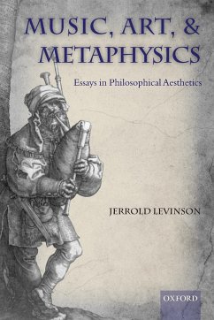 Music, Art, and Metaphysics - Levinson, Jerrold