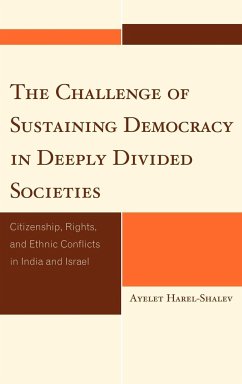 The Challenge of Sustaining Democracy in Deeply Divided Societies - Harel-Shalev, Ayelet