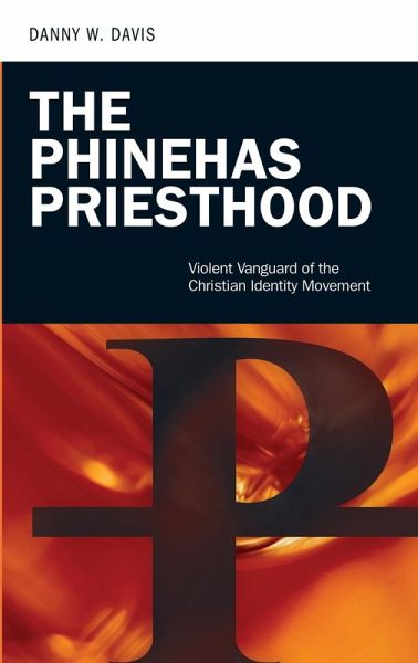 The Phinehas Priesthood The Phinehas Priesthood