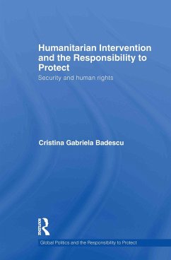 Humanitarian Intervention and the Responsibility to Protect - Badescu, Cristina