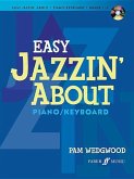 Easy Jazzin' About: Piano/Keyboard [With CD (Audio)]