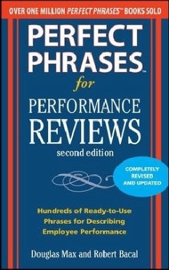 Perfect Phrases for Performance Reviews 2/E - Max, Douglas; Bacal, Robert