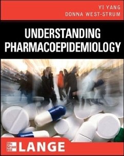 Understanding Pharmacoepidemiology - West, Donna;Yang, Yi