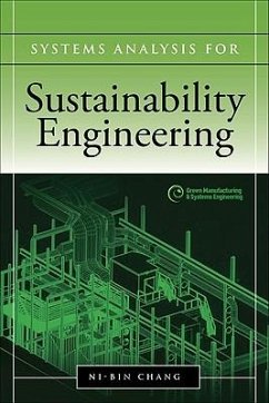Systems Analysis for Sustainable Engineering: Theory and Applications - Chang, Ni-Bin