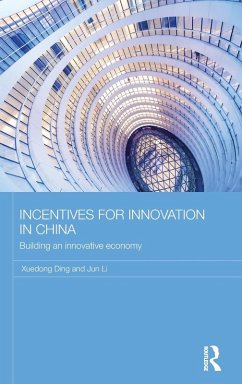 Incentives for Innovation in China - Ding, Xuedong; Li, Jun