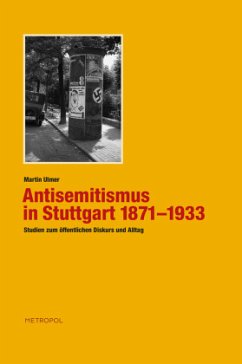 Antisemitismus in Stuttgart 1871-1933 - Ulmer, Martin