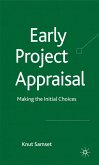 Early Project Appraisal: Making the Initial Choices
