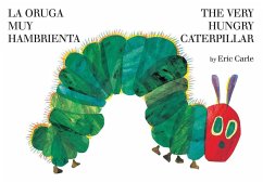 La Oruga Muy Hambrienta/The Very Hungry Caterpillar - Carle, Eric