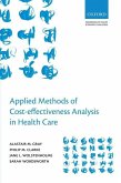 Applied Methods of Cost-Effectiveness Analysis in Healthcare