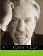Selected Poems of Anthony Hecht - Bild 1