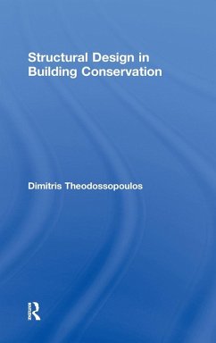 Structural Design in Building Conservation - Theodossopoulos, Dimitris