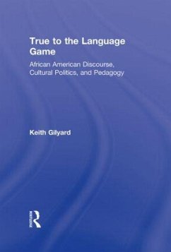 True to the Language Game - Gilyard, Keith