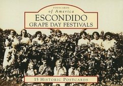 Escondido Grape Day Festivals - Jones Berk, Lucy; Covey, Stephen A.