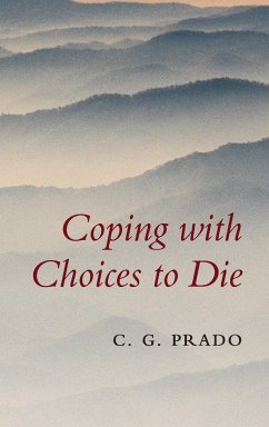 Coping with Choices to Die - Prado, C. G.