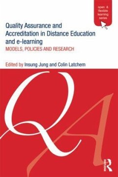Quality Assurance and Accreditation in Distance Education and E-Learning - Jung, Insung; Latchem, Colin