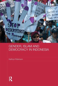 Gender, Islam and Democracy in Indonesia - Robinson, Kathryn