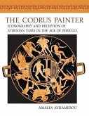 Codrus Painter: Iconography and Reception of Athenian Vases in the Age of Pericles