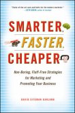 Smarter, Faster, Cheaper