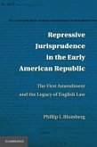 Repressive Jurisprudence in the Early American Republic