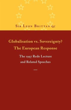 Globalisation vs. Sovereignty? the European Response - Brittan, Leon