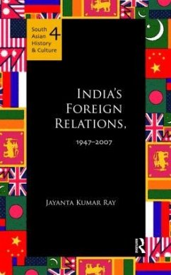India's Foreign Relations, 1947-2007 - Ray, Jayanta Kumar