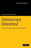 Democracy Distorted