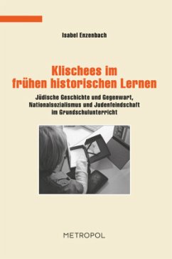 Klischees im frühen historischen Lernen - Enzenbach, Isabel