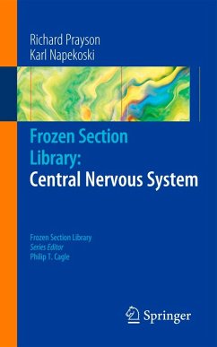 Frozen Section Library: Central Nervous System - Prayson, Richard A.;Napekoski, Karl M.