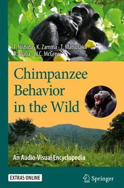 Chimpanzee Behavior in the Wild - Nishida, Toshisada;Zamma, Koichiro;Matsusaka, Takahisa