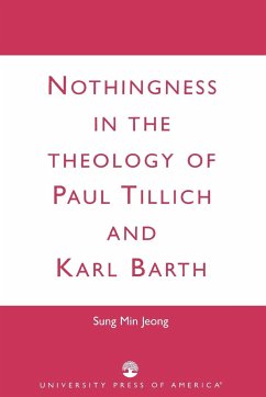 Nothingness in the Theology of Paul Tillich and Karl Barth - Jeong, Sung Min