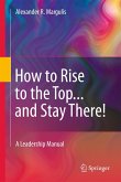 How to Rise to the Top...and Stay There!