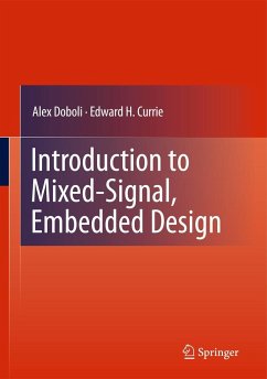 Introduction to Mixed-Signal, Embedded Design - Doboli, Alex;Currie, Edward H.