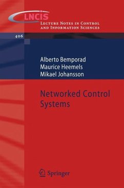 Networked Control Systems - Bemporad, Alberto;Heemels, Maurice;Johansson, Mikael