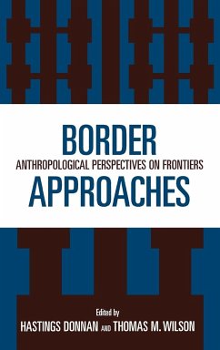 Border Approaches - Donnan, Hastings; Wilson, Thomas M.