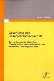 Geschichte der Geschichtswissenschaft: Der tschechische Historiker Zdenek Kalista und die Tradition der deutschen Geistesgeschichte
