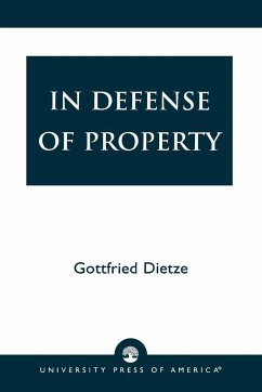 In Defense of Property - Dietze, Gottfried