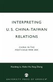 Interpreting U.S.-China-Taiwan Relations